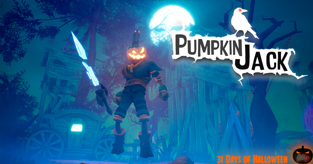 You are currently viewing 31 Days Of Halloween: Pumpkin Jack Preview